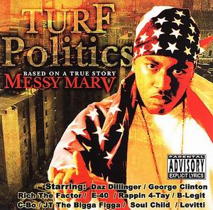 Messy Marv "Turf Politics"